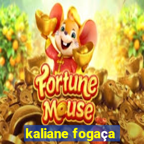 kaliane fogaça